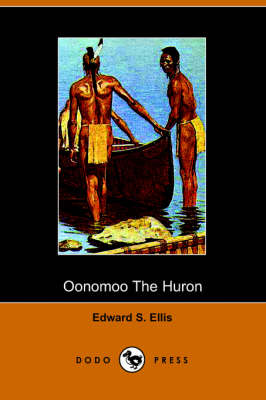 Oonomoo the Huron