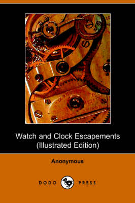 Watch and Clock Escapements