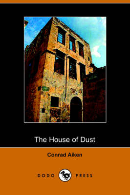The House of Dust