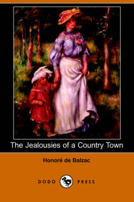 The Jealousies of a Country Town (Dodo Press)