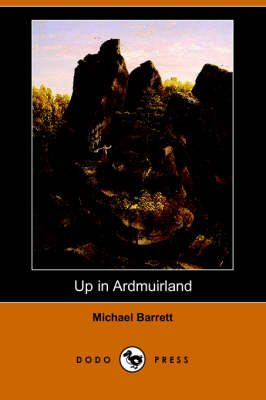 Up in Ardmuirland (Dodo Press)