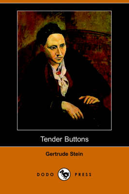 Tender Buttons (Dodo Press)