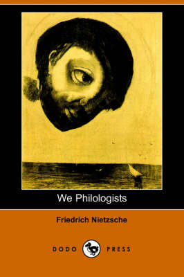 We Philologists (Dodo Press)