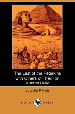 The Last of the Peterkins, with Others of Their Kin