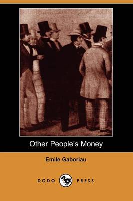 Other People's Money (Dodo Press)