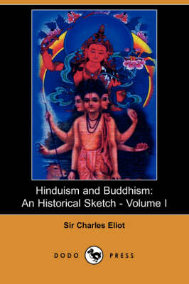 Hinduism and Buddhism, Volume 1