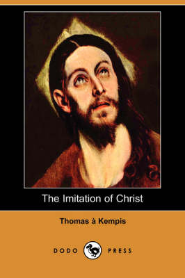The Imitation of Christ (Dodo Press)