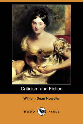 Criticism and Fiction (Dodo Press)