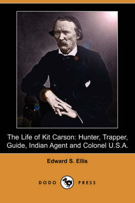 The Life of Kit Carson