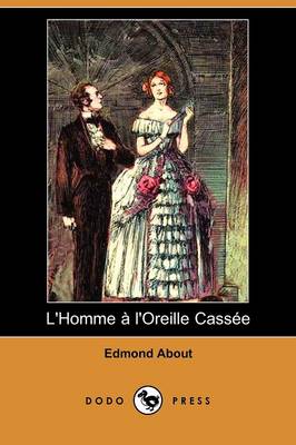 L'Homme A L'Oreille Cassee (Dodo Press)