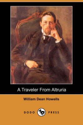 A Traveler from Altruria (Dodo Press)