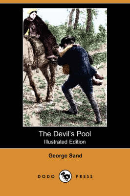 The Devil's Pool (Illustrated Edition) (Dodo Press)