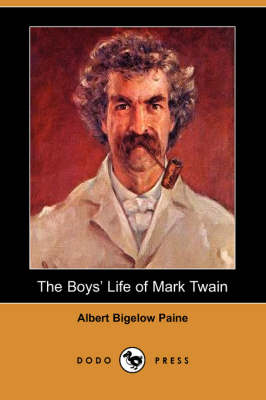 The Boys' Life of Mark Twain (Dodo Press)
