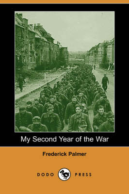 My Second Year of the War (Dodo Press)