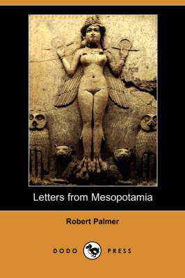 Letters from Mesopotamia (Dodo Press)