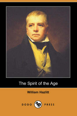 The Spirit of the Age (Dodo Press)