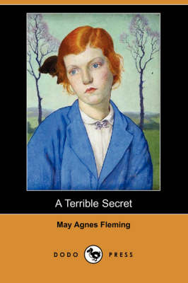 A Terrible Secret (Dodo Press)
