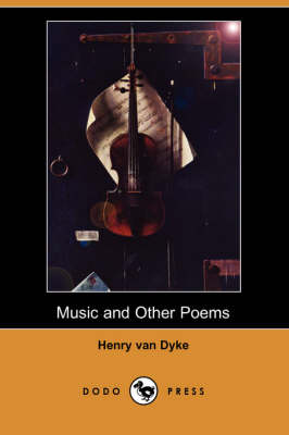 Music and Other Poems (Dodo Press)