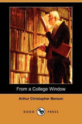 From a College Window (Dodo Press)