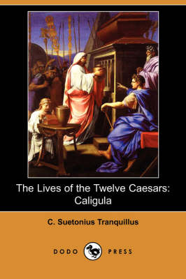 The Lives of the Twelve Caesars