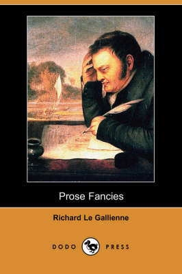 Prose Fancies (Dodo Press)