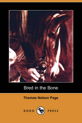Bred in the Bone (Dodo Press)