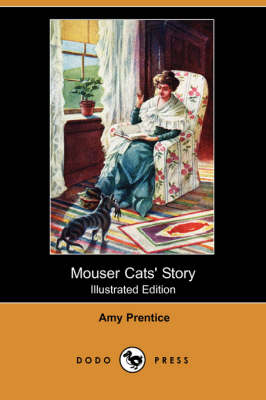 Mouser Cats' Story (Illustrated Edition) (Dodo Press)