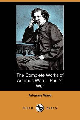 The Complete Works of Artemus Ward - Part 2