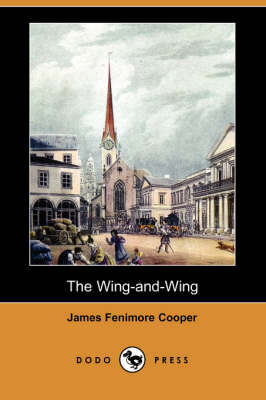 The Wing-And-Wing (Dodo Press)