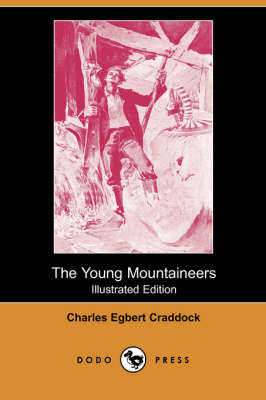 The Young Mountaineers (Illustrated Edition) (Dodo Press)