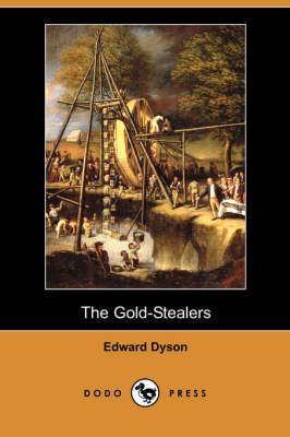 The Gold-Stealers (Dodo Press)