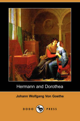 Hermann and Dorothea (Dodo Press)