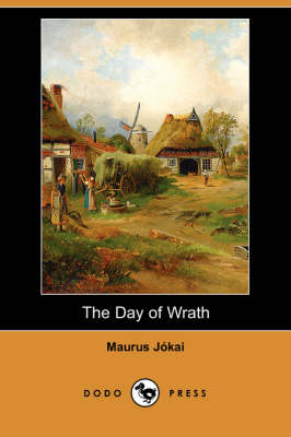 The Day of Wrath (Dodo Press)