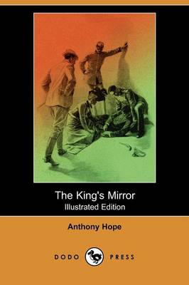 The King's Mirror (Illustrated Edition) (Dodo Press)