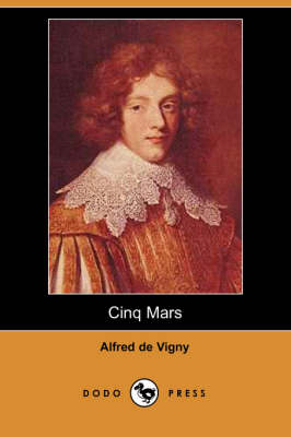 Cinq Mars (Dodo Press)