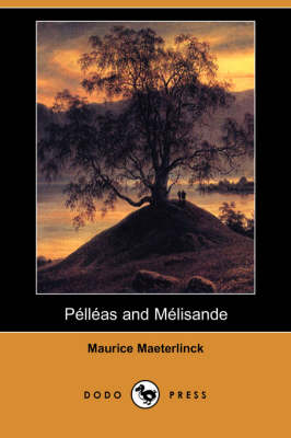 Pelleas and Melisande