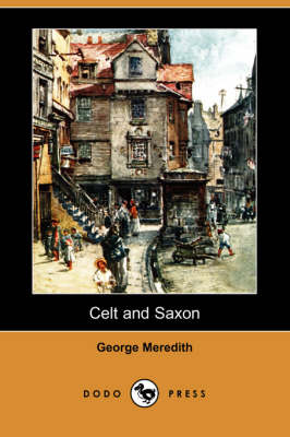 Celt and Saxon (Dodo Press)