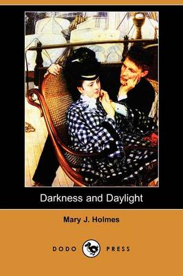 Darkness and Daylight (Dodo Press)