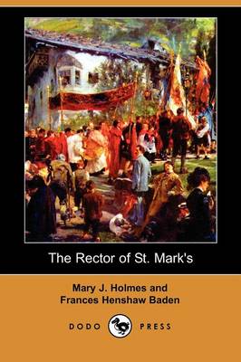 The Rector of St. Mark's (Dodo Press)