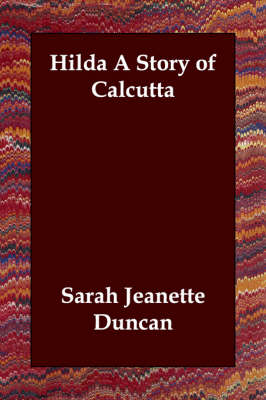 Hilda a Story of Calcutta