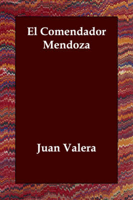 El Comendador Mendoza