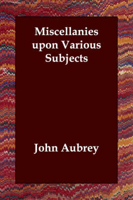 Miscellanies upon Various Subjects