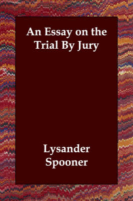 An Essay on the Trial By Jury