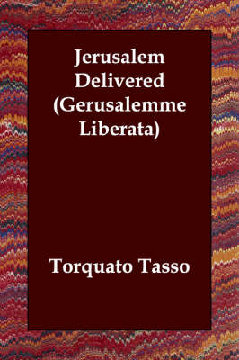 Jerusalem Delivered (Gerusalemme Liberata)