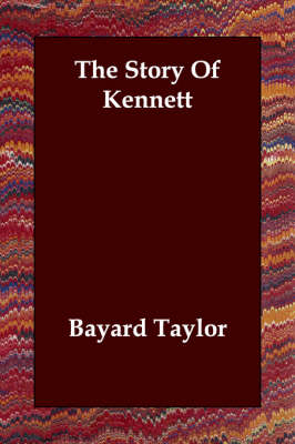 The Story Of Kennett