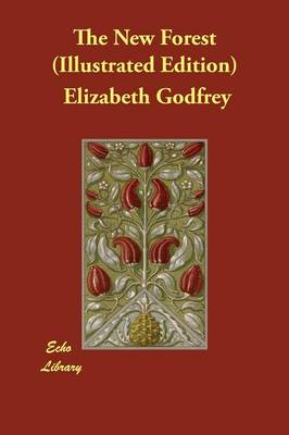 The New Forest (Illustrated Edition)
