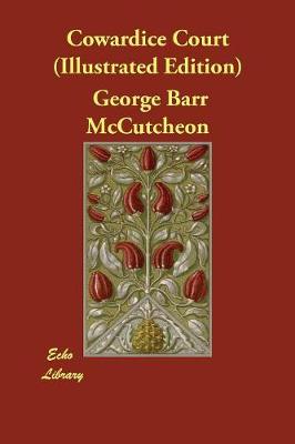 Cowardice Court (Illustrated Edition)