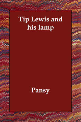 Tip Lewis and his lamp