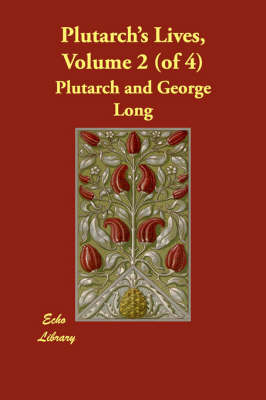 Plutarch's Lives, Volume 2 (of 4)