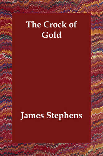 The Crock of Gold (Revised Edtion)